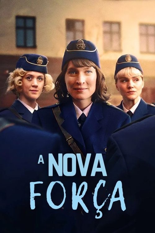 Assistir A Nova Força
