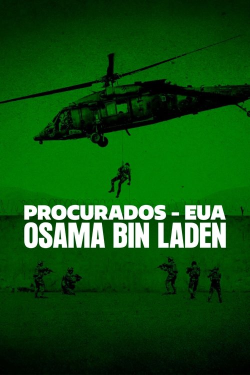 Assistir Procurados - EUA: Osama Bin Laden