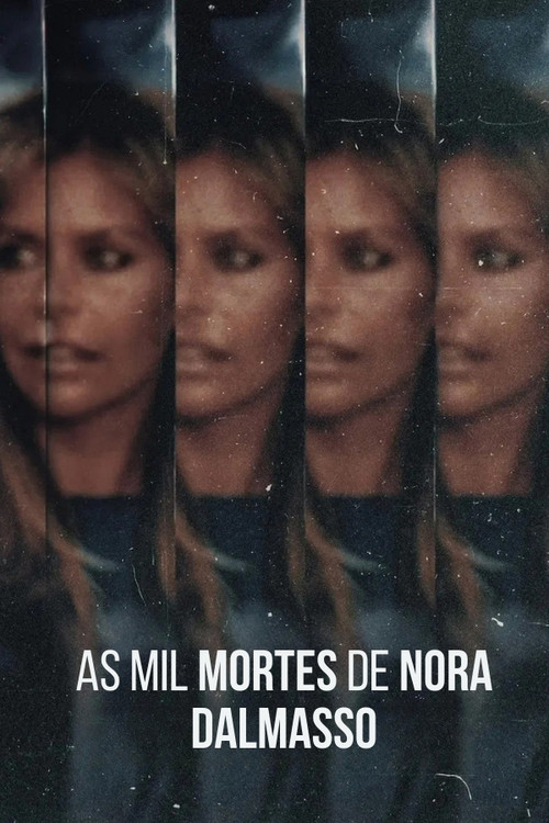 Assistir As Mil Mortes de Nora Dalmasso