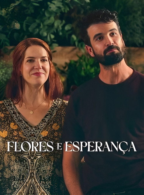 Assistir Flores e Esperança
