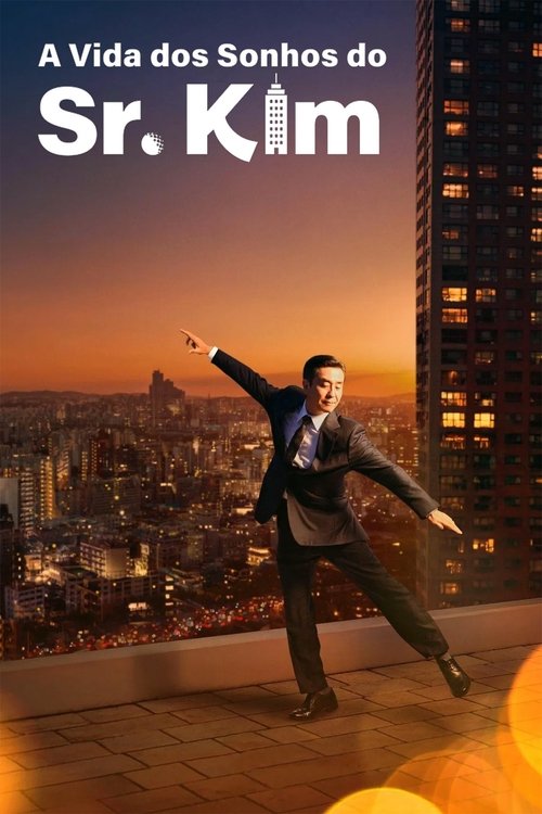 Assistir A Vida dos Sonhos do Sr. Kim