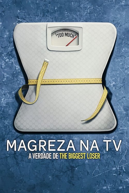 Assistir Magreza na TV: A Verdade de The Biggest Loser