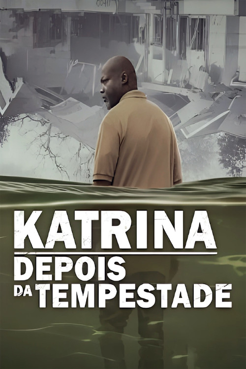 Assistir Katrina: Depois da Tempestade