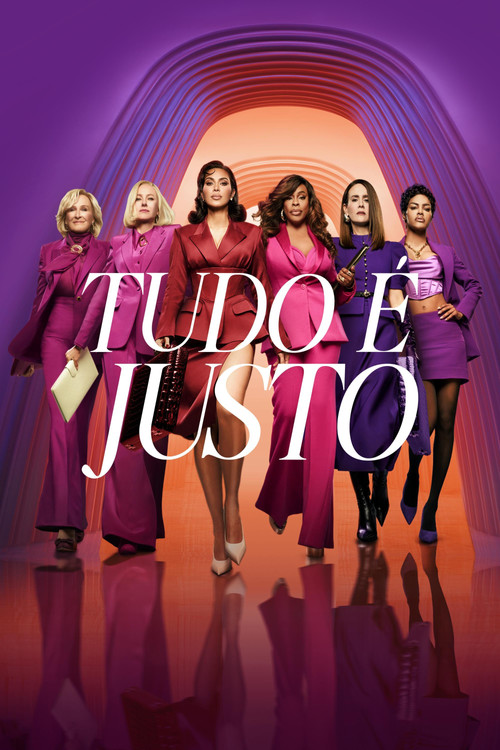 Assistir Tudo é Justo