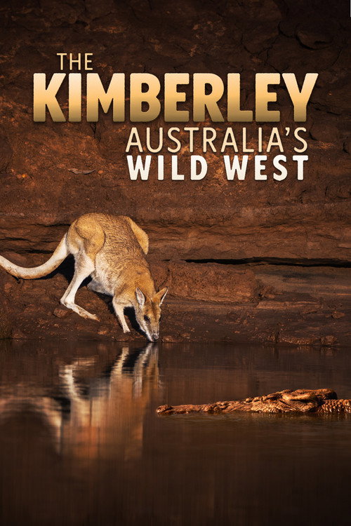 Assistir Kimberley: O Oeste Selvagem da Austrália