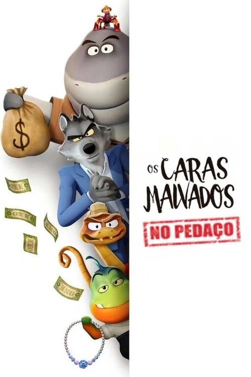 Assistir Os Caras Malvados No Pedaço