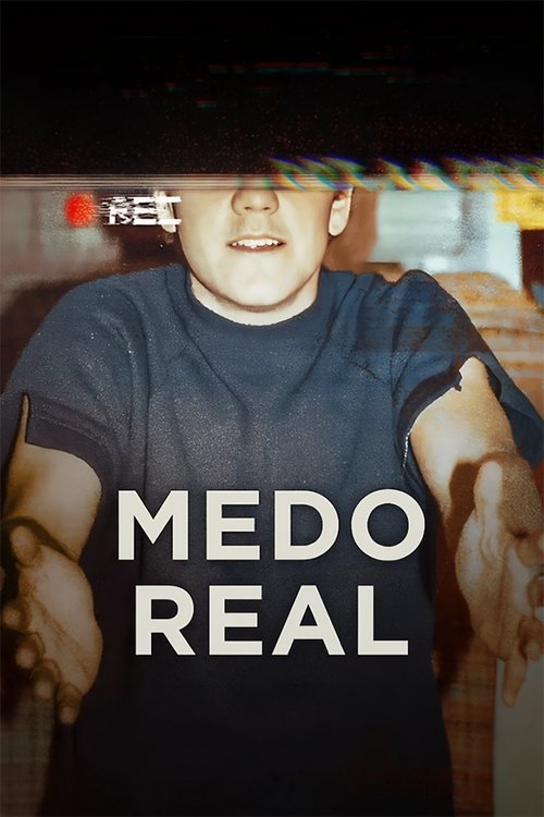 Assistir Medo Real