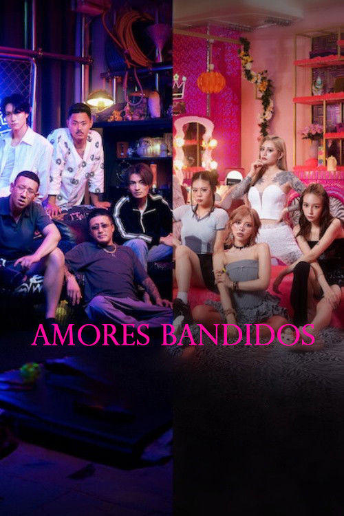 Assistir Amores Bandidos