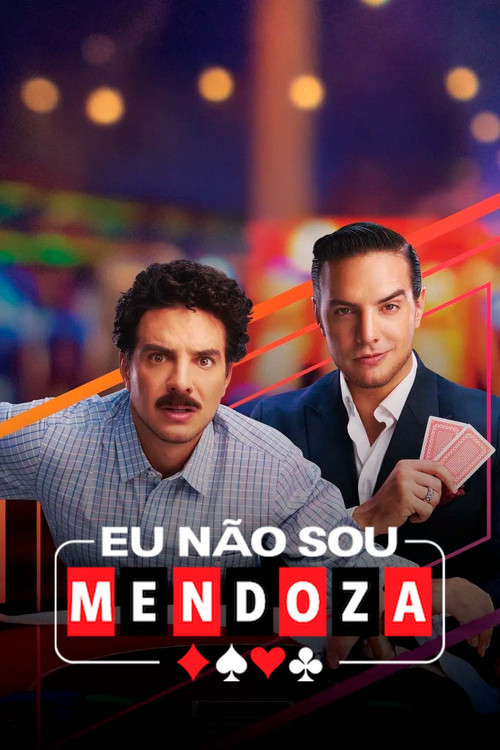 Assistir Eu Não Sou Mendoza