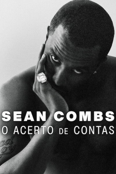 Assistir Sean Combs: O Acerto de Contas