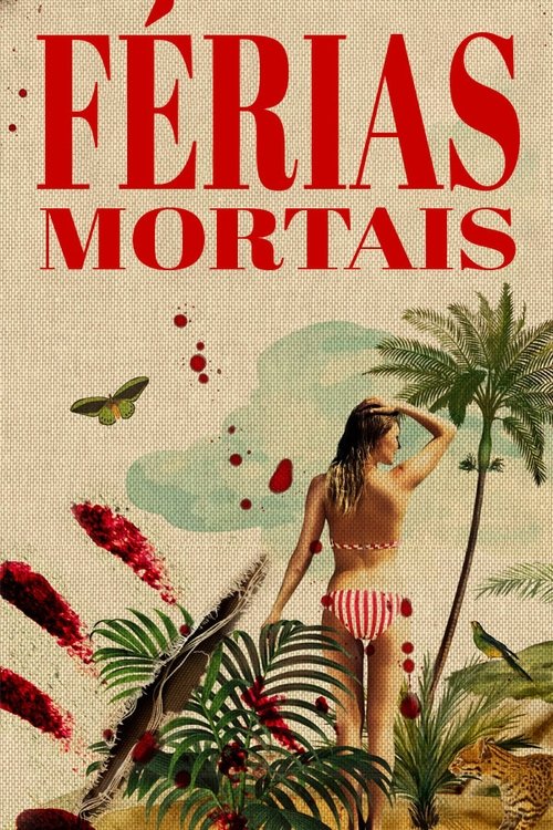 Assistir Férias Mortais