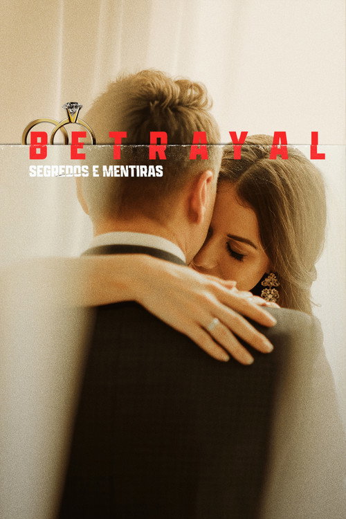 Assistir Betrayal: Segredos e Mentiras