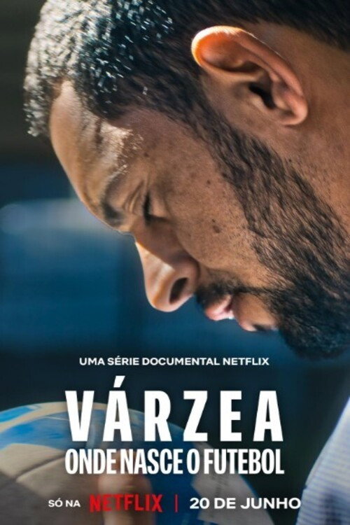 Assistir Várzea: Onde Nasce o Futebol