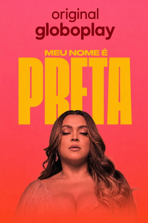 Assistir Meu Nome é Preta