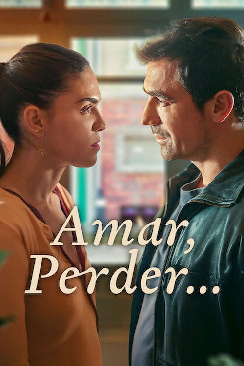 Assistir Amar, Perder…