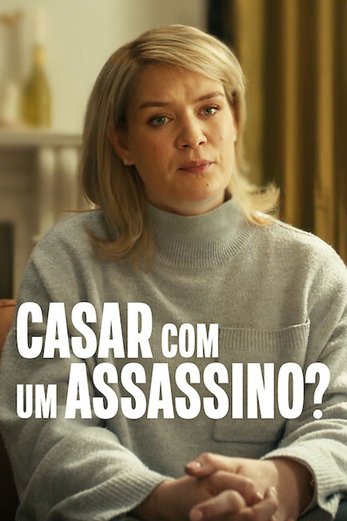 Assistir Casar com um Assassino?