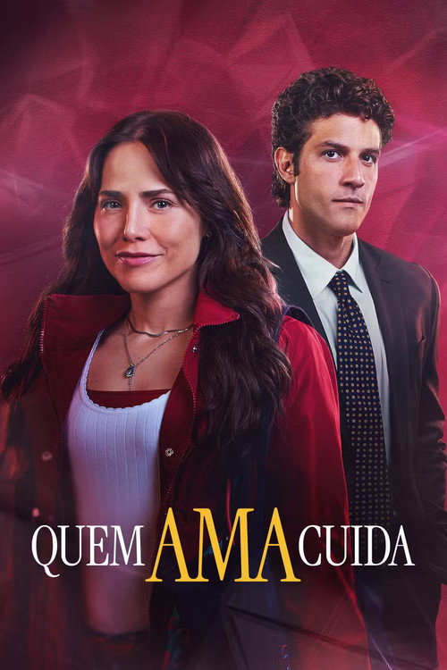 Assistir Quem Ama Cuida