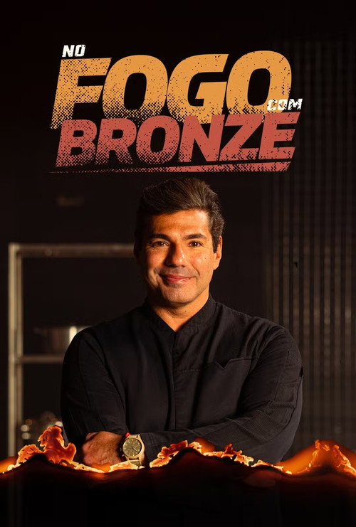 Assistir No Fogo Com Bronze