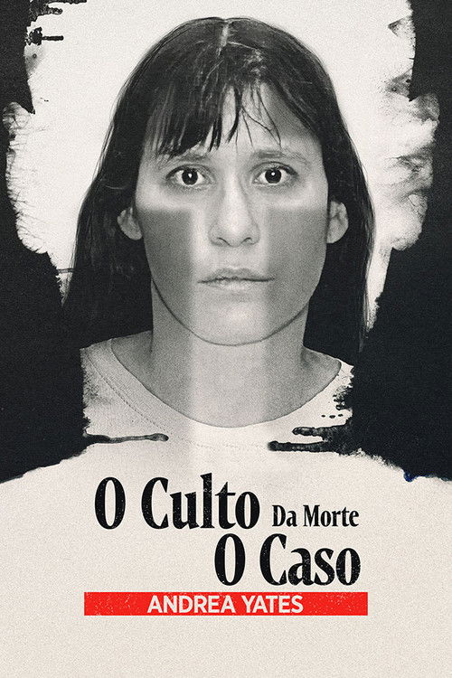 Assistir O Culto da Morte: O Caso Andrea Yates