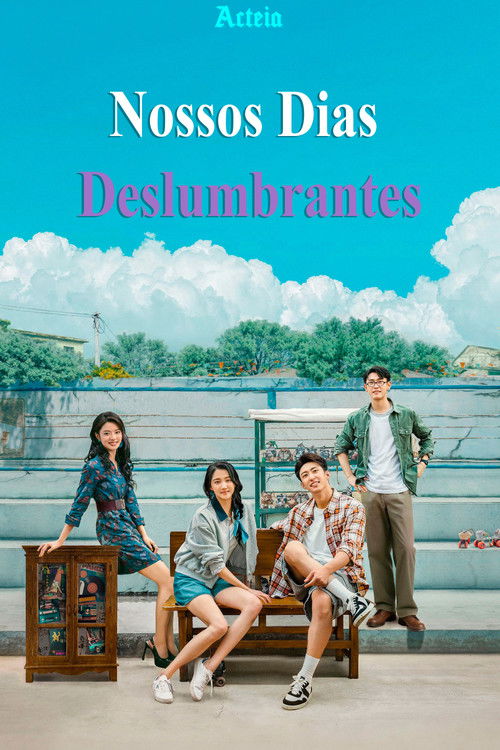 Assistir Nossos Dias Deslumbrantes