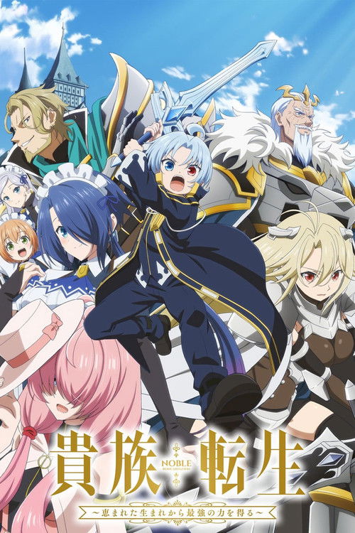 Assistir Noble Reincarnation: Born Blessed, So I'll Obtain Ultimate Power