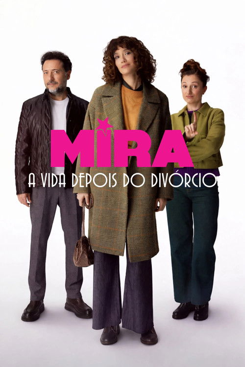 Assistir Mira: A Vida Depois do Divórcio