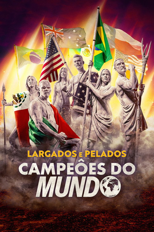 Assistir Largados e Pelados: Campeões do Mundo